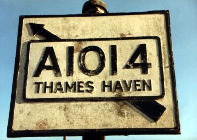 Thames Haven Road Sign, 1980s